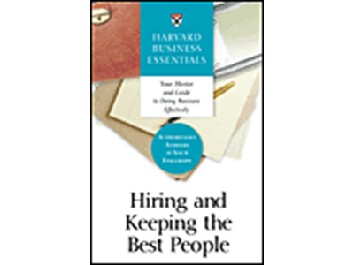 'Hiring and Keeping the Best People'